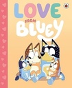 Bluey: Love From Bluey