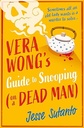 The Vera Wong Series (2) — Vera Wong’S Guide To Snooping (On A Dead Man)