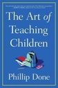 The Art Of Teaching Children