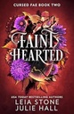 Faint Hearted (Cursed Fae, Book 2)