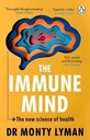 The Immune Mind: The New Science Of Health (Pb)