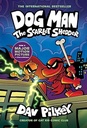 Dav Pilkey:Dog Man #12:The Scarlet Shedder A Graph