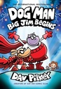 Dog Man #13: Big Jim Begins(Graphic Novel)