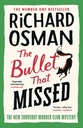 The Bullet That Missed: (The Thursday Murder Club 3)