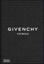 Givenchy Catwalk: The Complete Collections