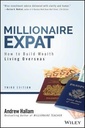 Millionaire Expat: How To Build Wealth Living Overseas.