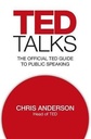 TED Talks: The official TED guide to public speaking.