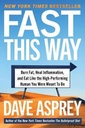 Fast This Way: Burn Fat, Heal Inflammation, and Eat Like the High-Performing Human You Were Meant to