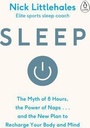 Sleep: Change the way you sleep with this 90 minute read
