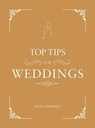 Top Tips for Weddings