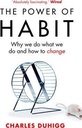 The Power of Habit: Why We Do What We Do, and How to Change