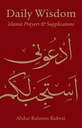 Daily Wisdom: Islamic Prayers and Supplication