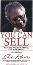 You Can Sell: Results are Rewarded, Efforts Aren't